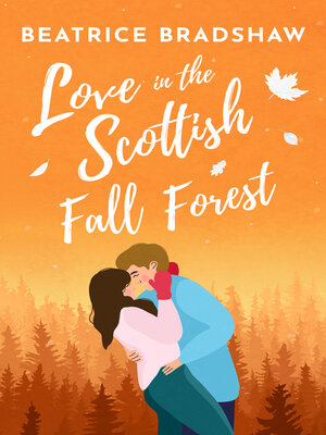 cover image of Love in the Scottish Fall Forest